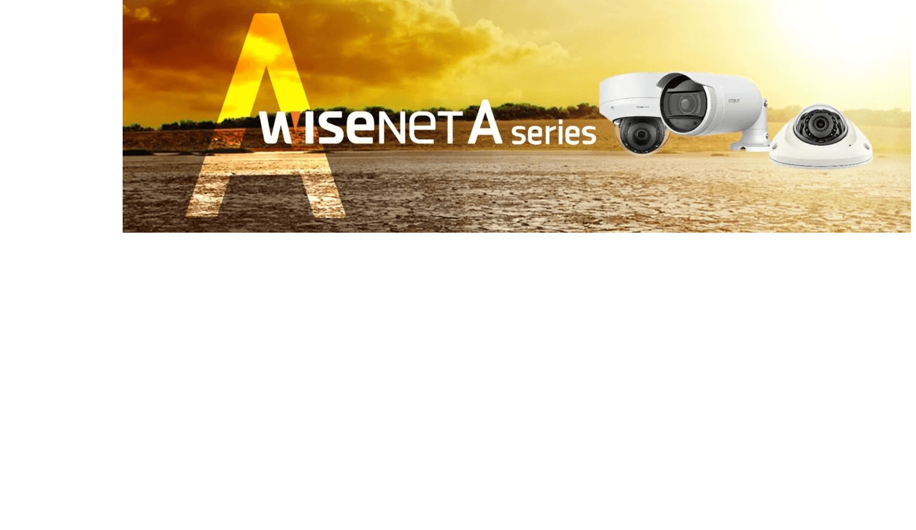 Wisenet A Series Lineup introduction