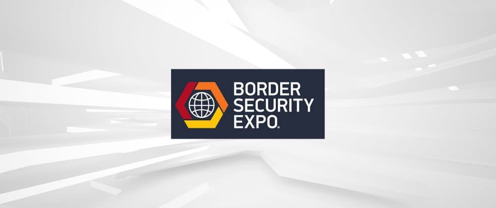 Border Security Expo (Booth #319)