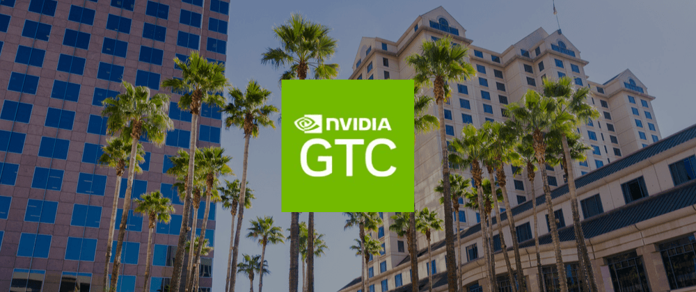 NVIDIA GTC (Booth #417)