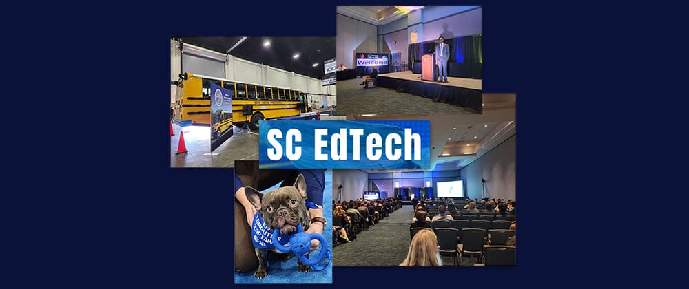 SC EdTech (Booth #312)