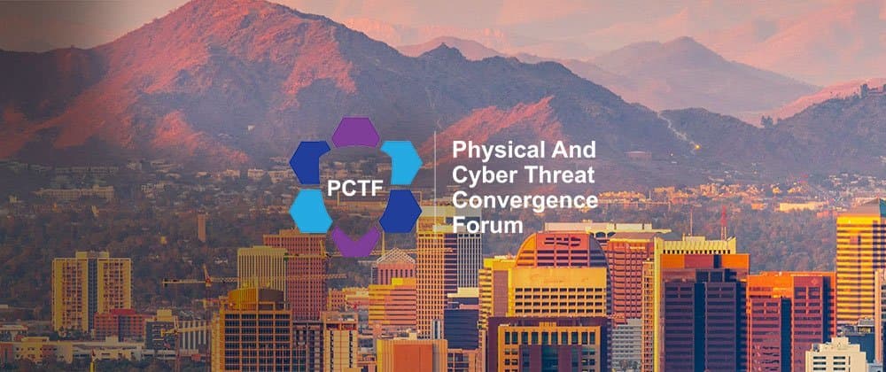 Seventh Annual Physical Cyber Convergence Forum (PCCF)