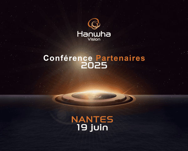 Conférences Partenaires Hanwha Vision – Nantes