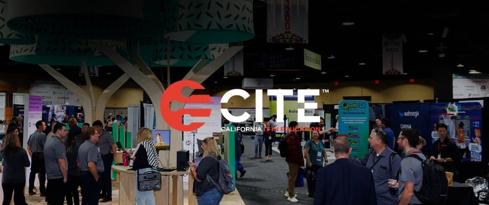 California IT in Education Conference (CITE) (Booth #1238)