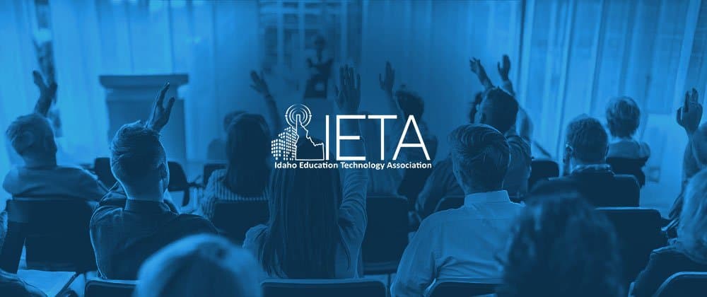 Idaho Education Technology Association Conference (IETA)