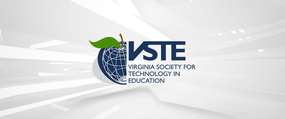 Virginia Society for Technology in Education (VSTE) (Booth #221)