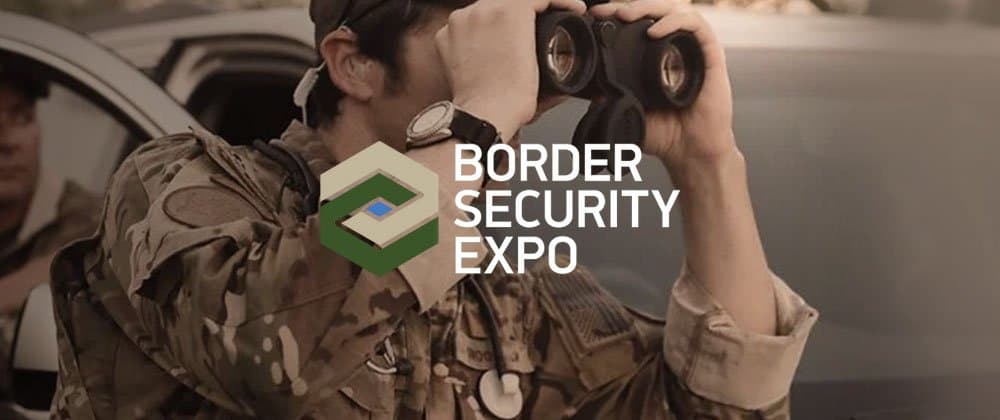Border Security Expo (Booth #901)