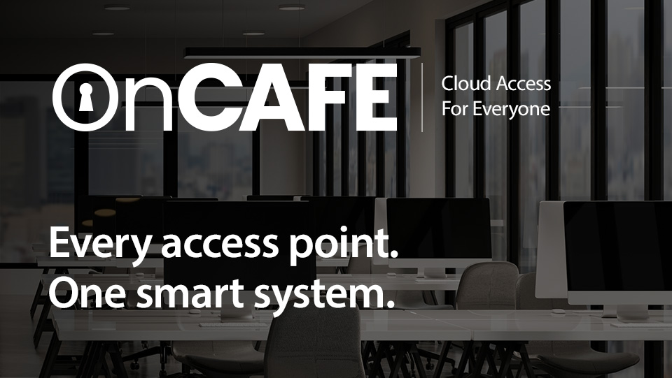 OnCAFE - 모든 액세스 포인트를 아우르는 하나의 스마트 시스템