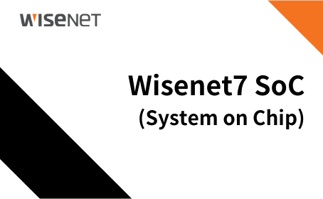 “Wisenet7 SoC” Thumbnail