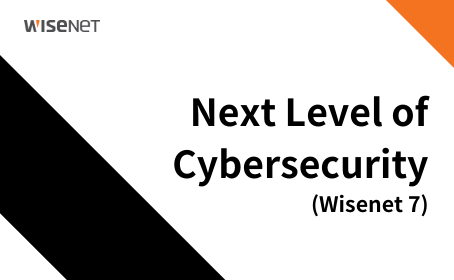“Wisenet7 Next level Cybersecurity” Thumbnail